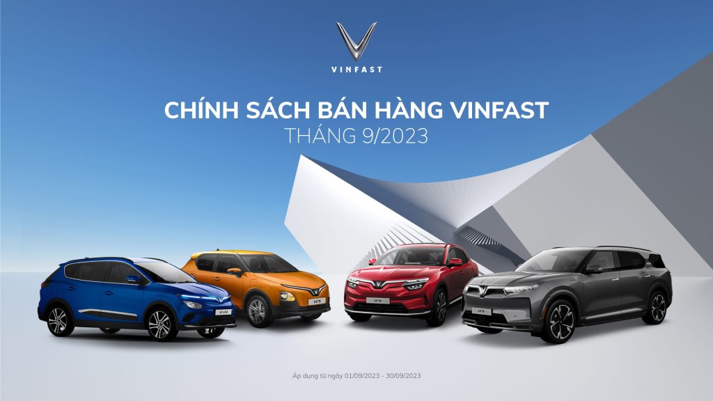 Chương trình ưu đãi dành cho khách hàng khi mua xe ô tô VinFast trong tháng 09/2023